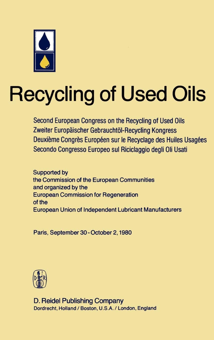 Second European Congress on the Recycling of Used Oils held in Paris, 30 September-2 October, 1980 Mathematics
