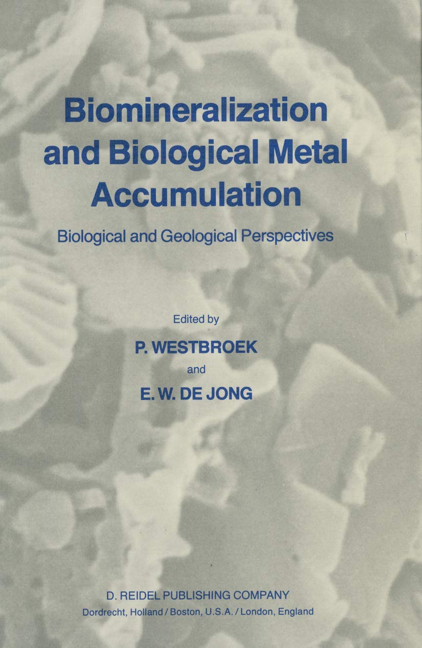 Biomineralization and Biological Metal Accumulation Geology & Geography