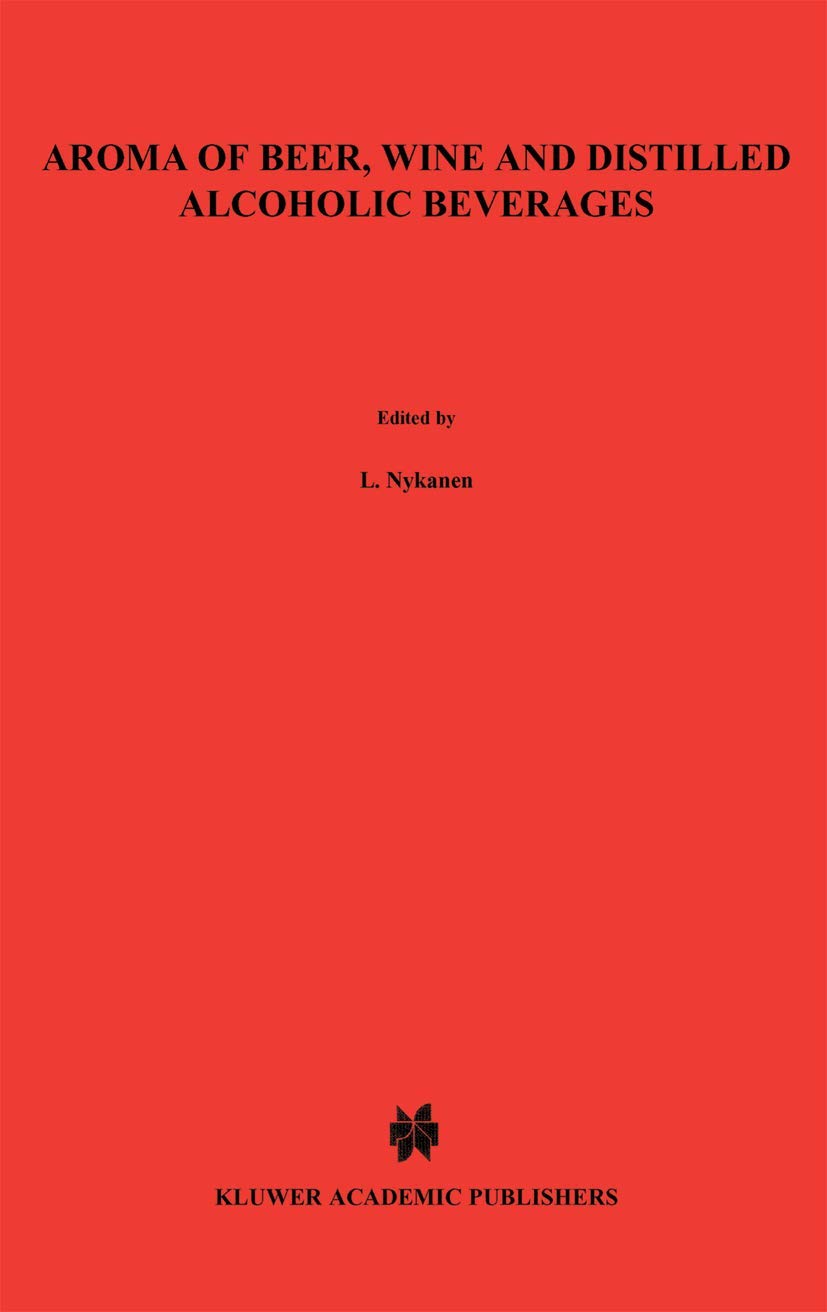 Aroma of Beer, Wine and Distilled Alcoholic Beverages book