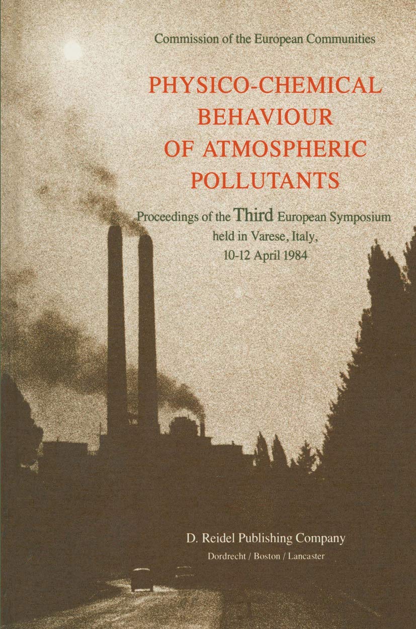 Physico-Chemical Behaviour of Atmospheric Pollutants Business & Technology