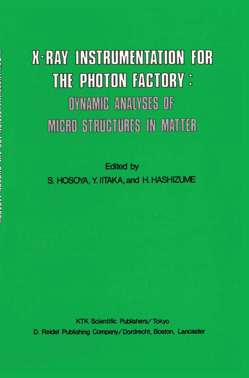 X-Ray Instrumentation for the Photon Factory: Dynamic Analyses of Microstructures in Matter Business & Technology