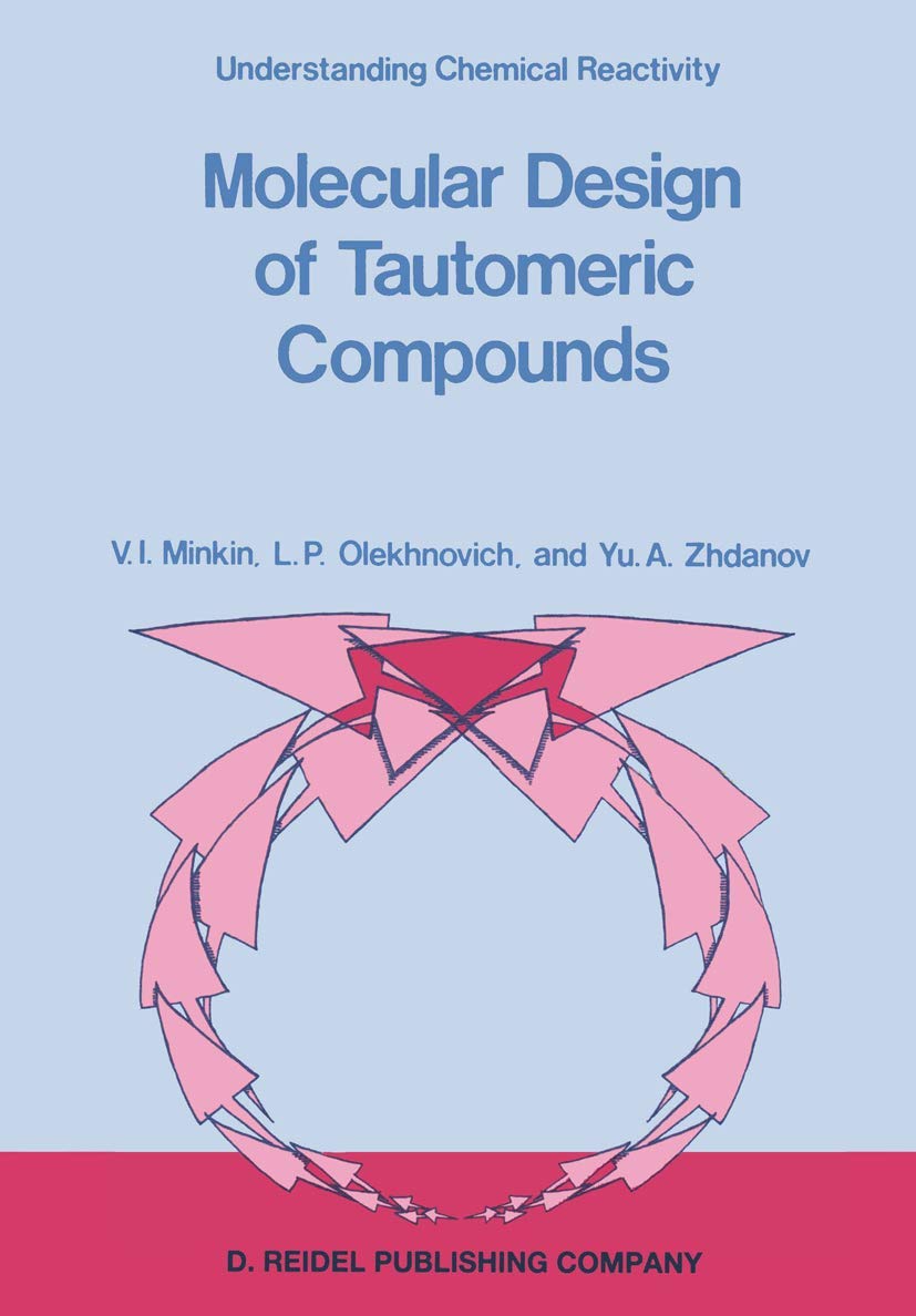 Molecular Design of Tautomeric Compounds Natural Sciences