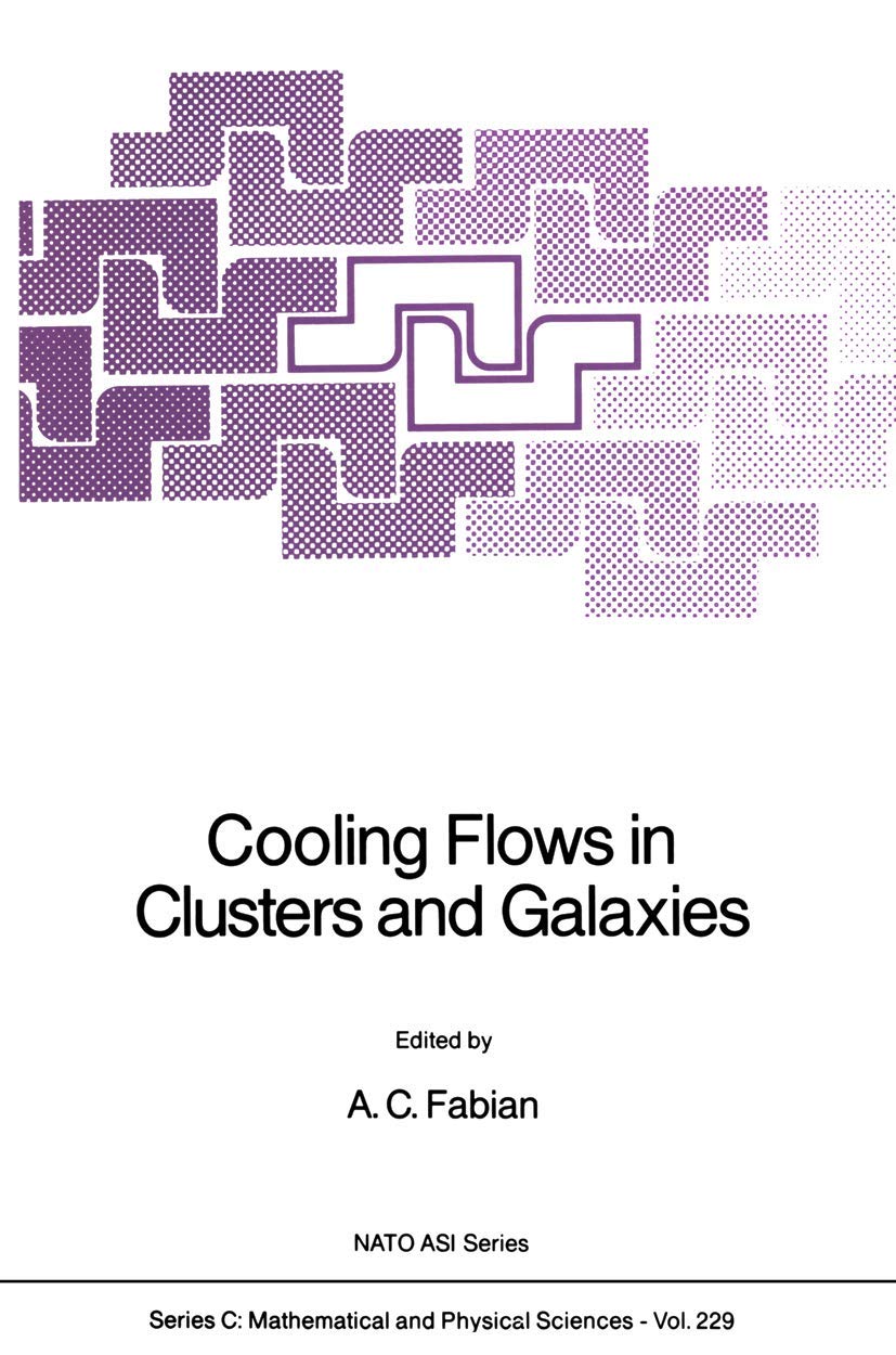 Cooling Flows in Clusters and Galaxies Natural Sciences