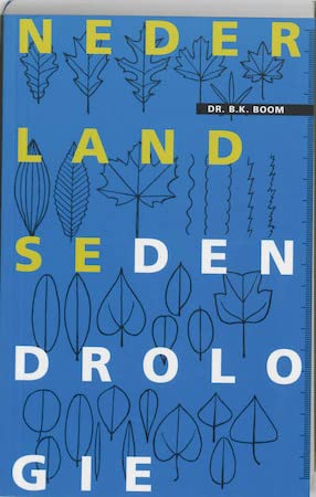 Nederlandse dendrologie: geïllustreerde handleiding bij het bepalen van de in Nederland voorkomende soorten, variëteiten en cultivars der gekweekte houtige gewassen book
