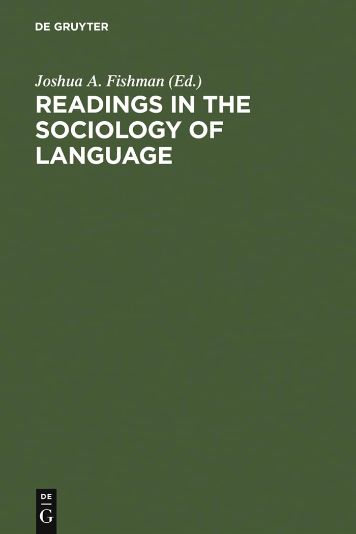 Readings in the Sociology of Language Social Sciences