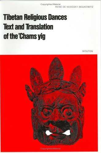 Tibetan Religious Dances: Tibetan text and annotated translation of the 'chams yig' (Religion and Society, 2, Band 2) Philosophy