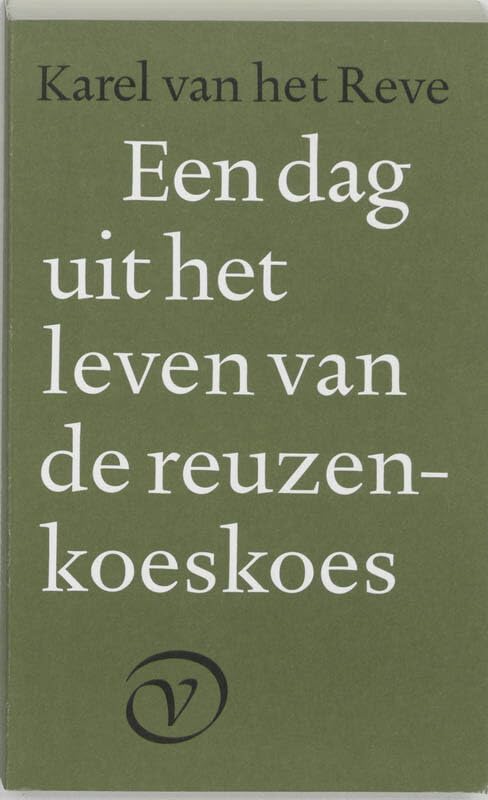 Een dag uit het leven van de reuzenkoeskoes Essays & Short Stories