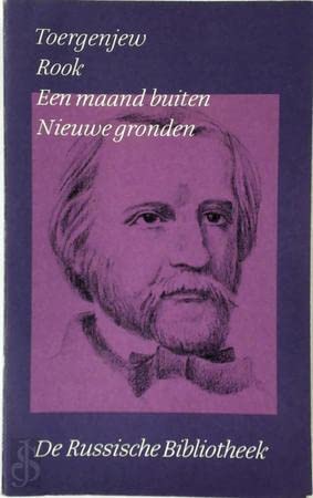 Rook ; Een maand buiten ; Nieuwe gronden (Russische bibliotheek, Band 4) Books
