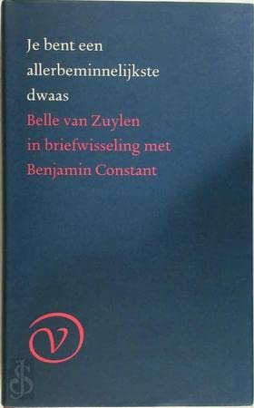Product Image: Je bent een allerbeminnelijkste dwaas