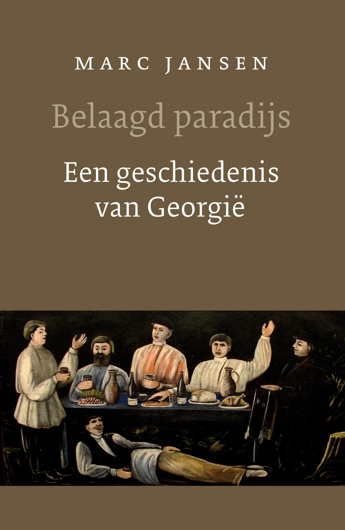 Belaagd paradijs: een geschiedenis van Georgië Politics & History
