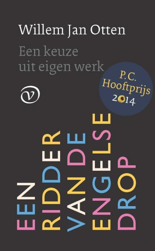 Een ridder van de Engelse drop: een keuze uit eigen werk book