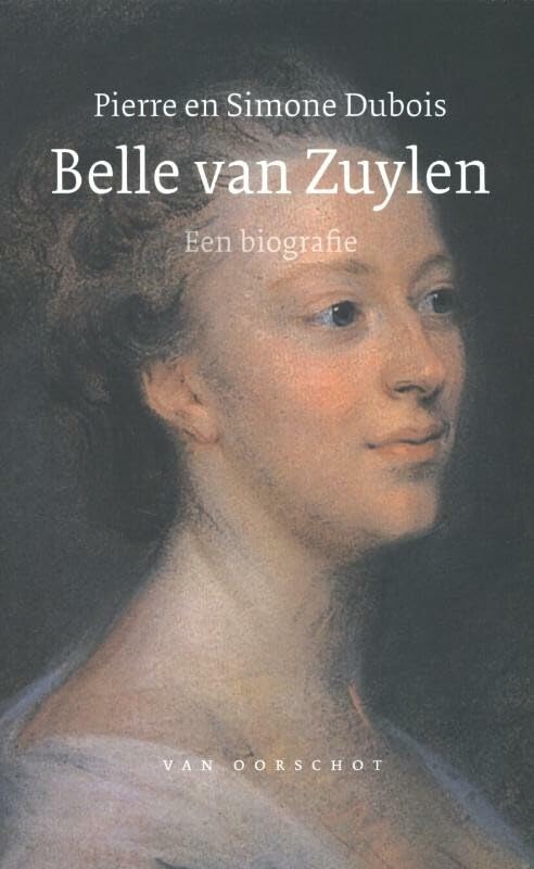 Zonder vaandel Belle van Zuylen 1740 1805: een biografie book
