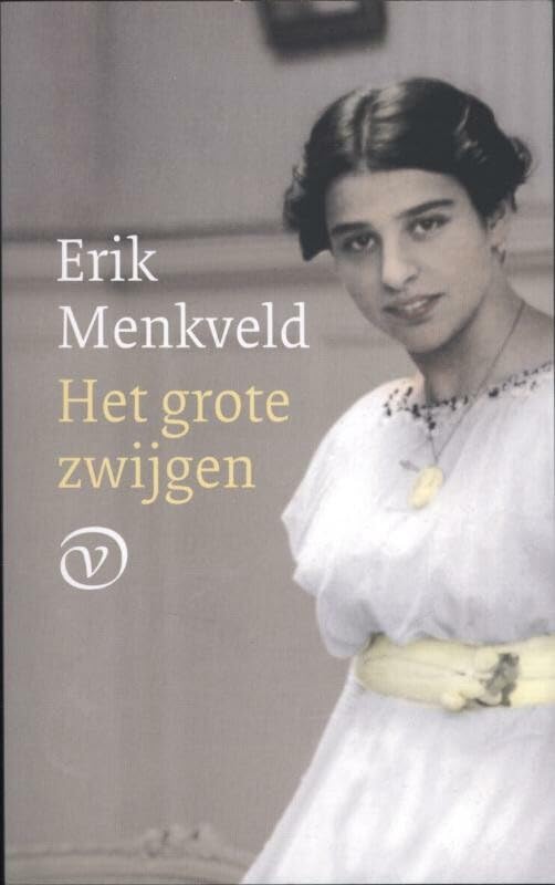 Het grote zwijgen: roman Contemporary literature