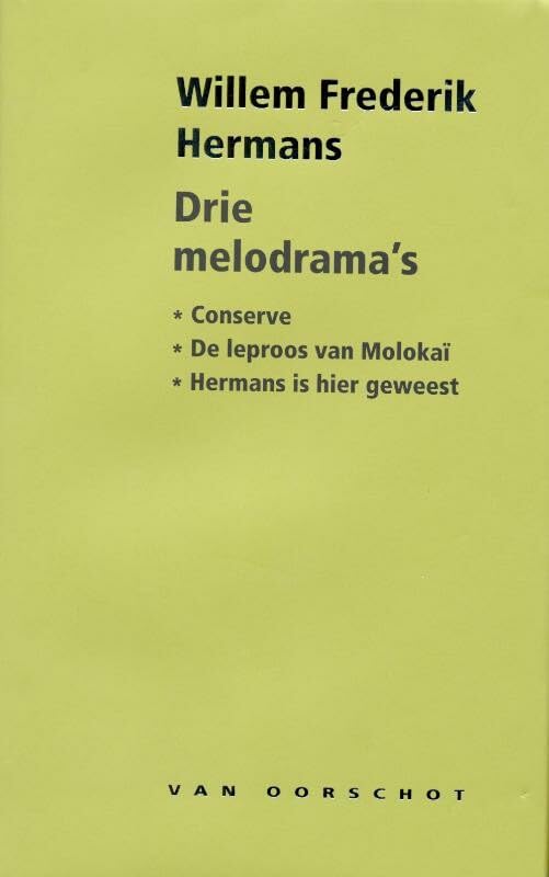 Drie melodrama's: conserve, De leproos van Molokai, Hermans is hier geweest book