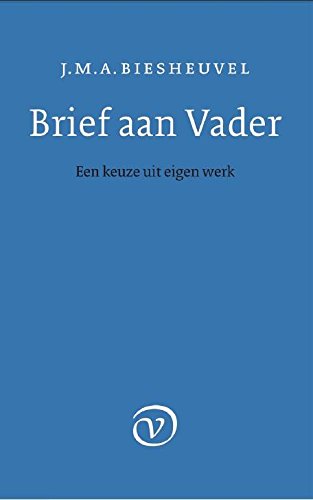 Brief aan Vader: Een keuze uit eigen werk Contemporary literature