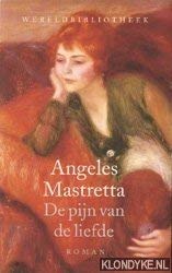 Wereldbibliotheekreeks De pijn van de liefde Contemporary literature