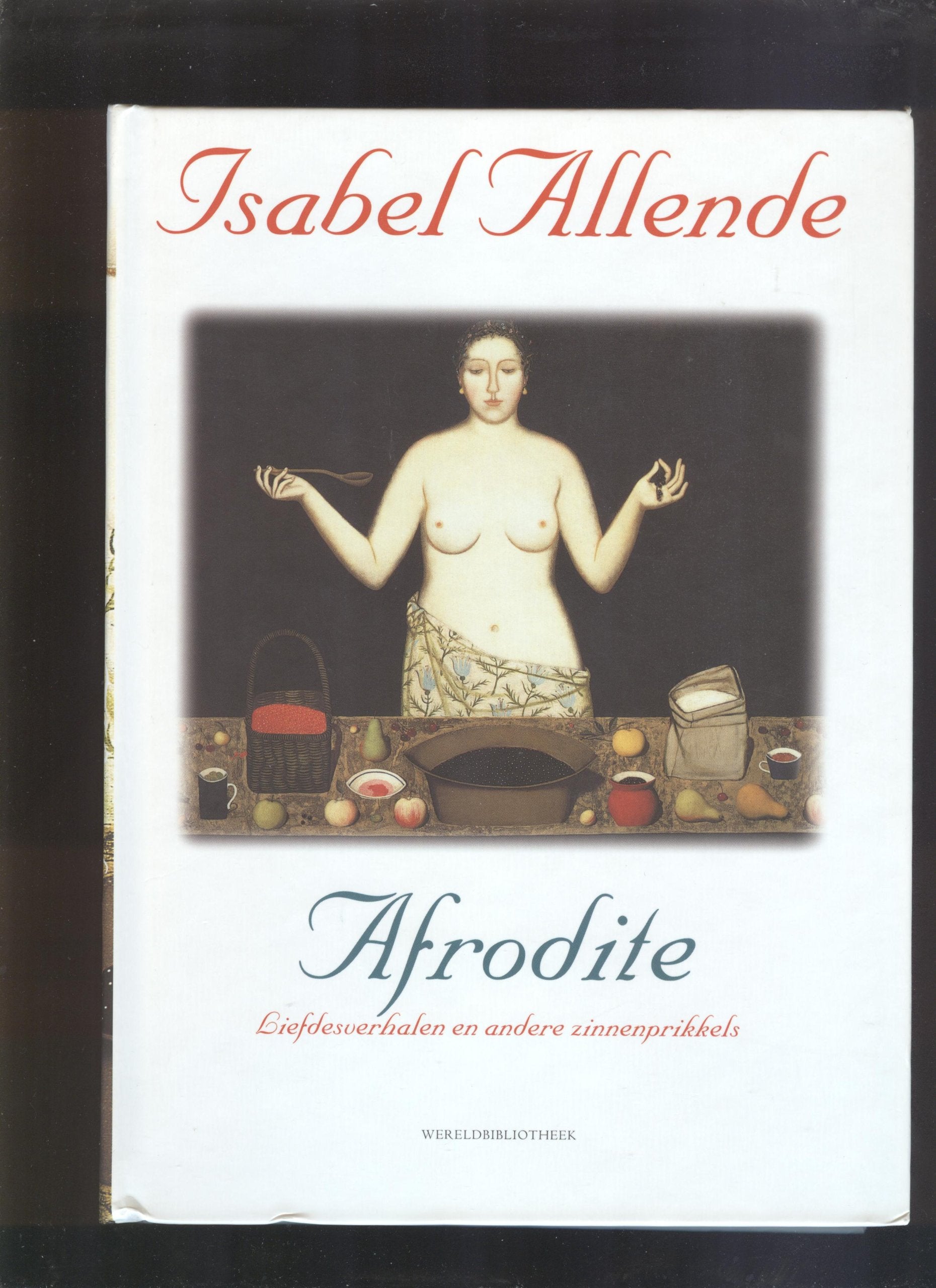 Afrodite: liefdesverhalen en andere zinnenprikkels book