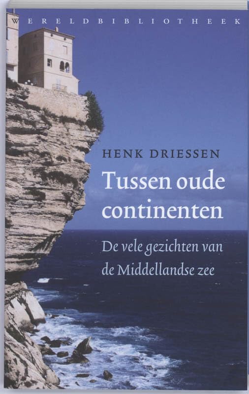 Tussen oude continenten: de vele gezichten van de Middellandse Zee Social Sciences
