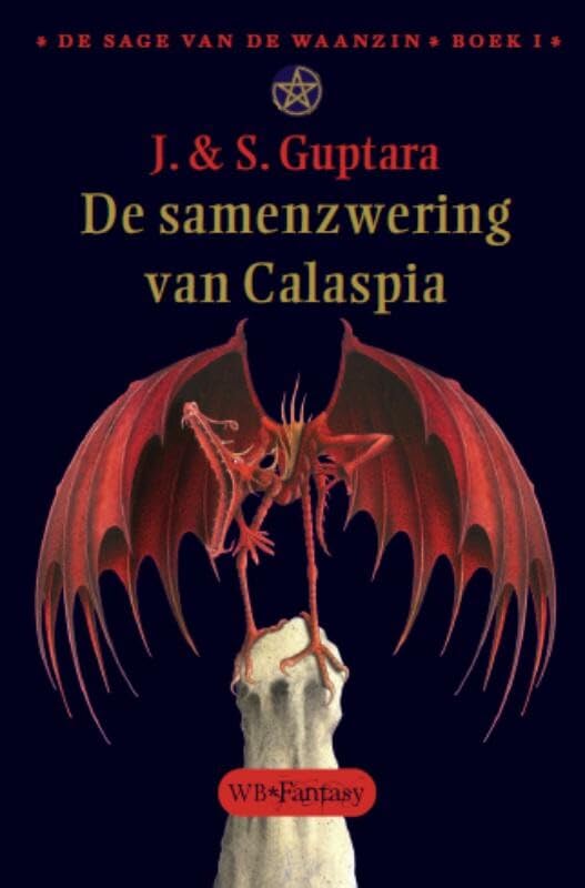 De samenzwering van Calaspia: de sage van de waanzin boek 1 (De sage van de waanzin, 1) Contemporary literature