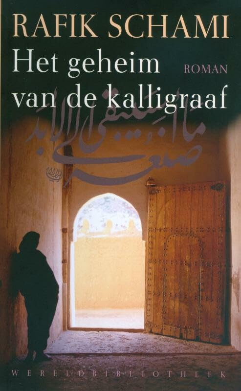 Schami, R: Het geheim van de Kalligraaf Contemporary literature
