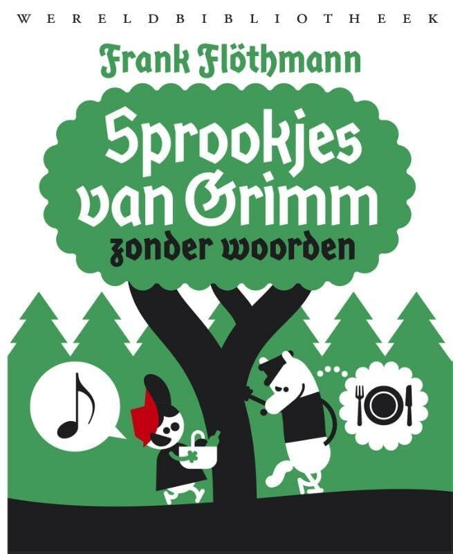 Sprookjes van Grimm zonder woorden Fairy Tales & Legends