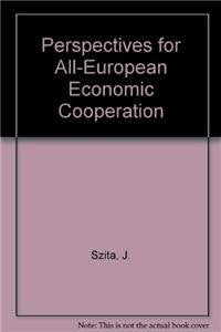 Perspectives for all-European economic co-operation Law