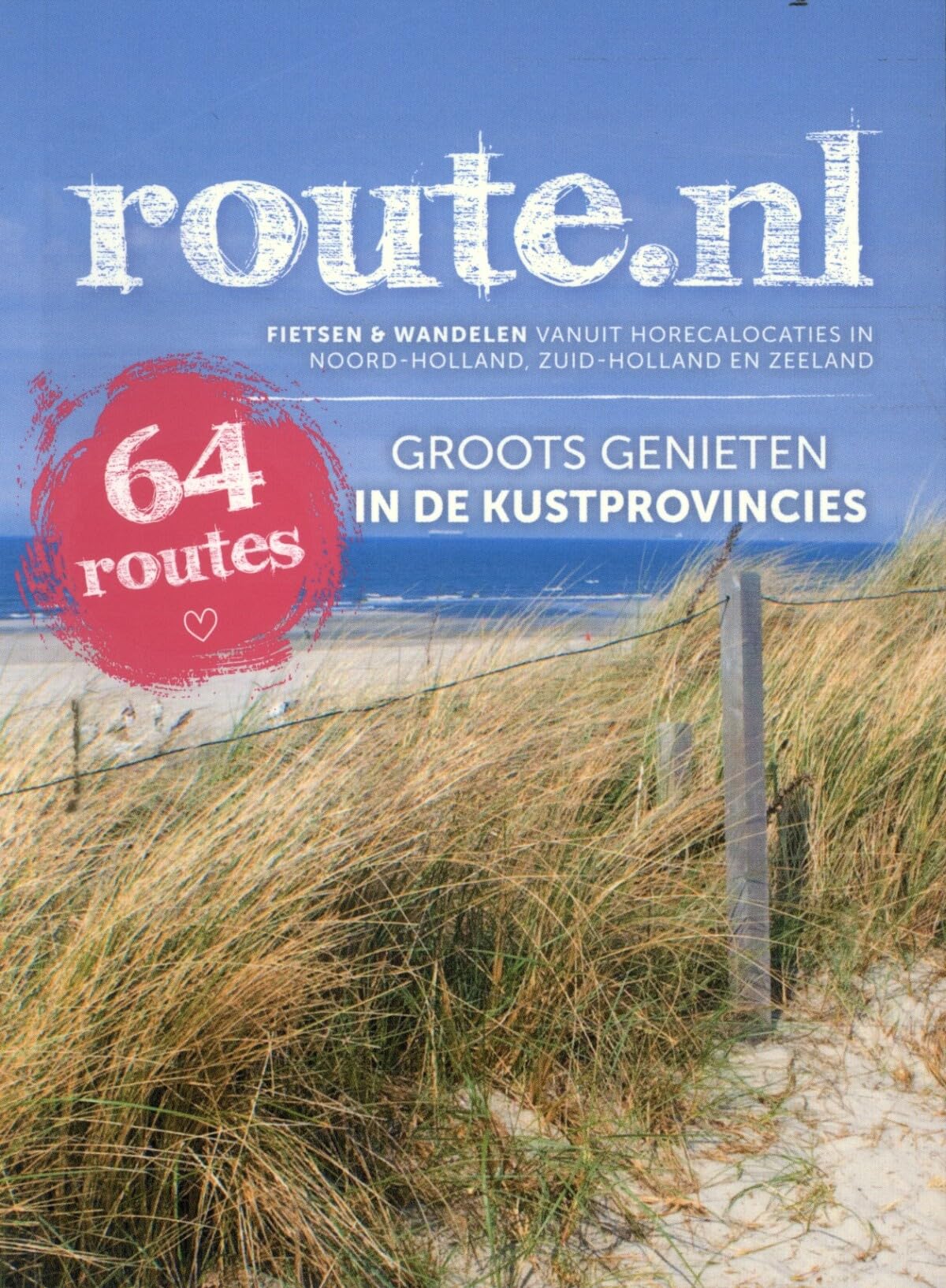 Groots Genieten in de Kustprovincies (Route.nl pocket) Leisure & Fun
