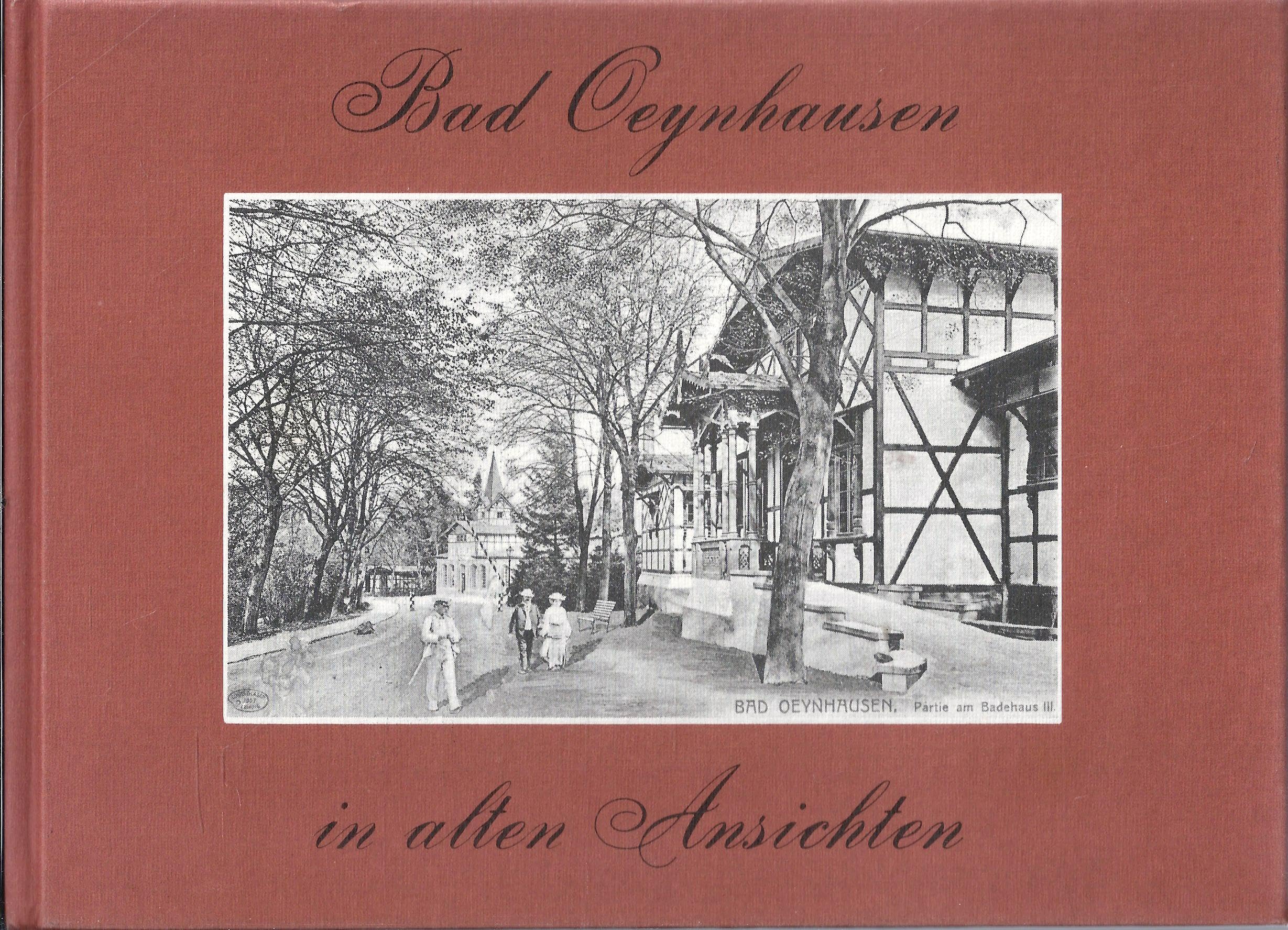 Bad Oeynhausen in alten Ansichten I (Die Damals Reihe) Books