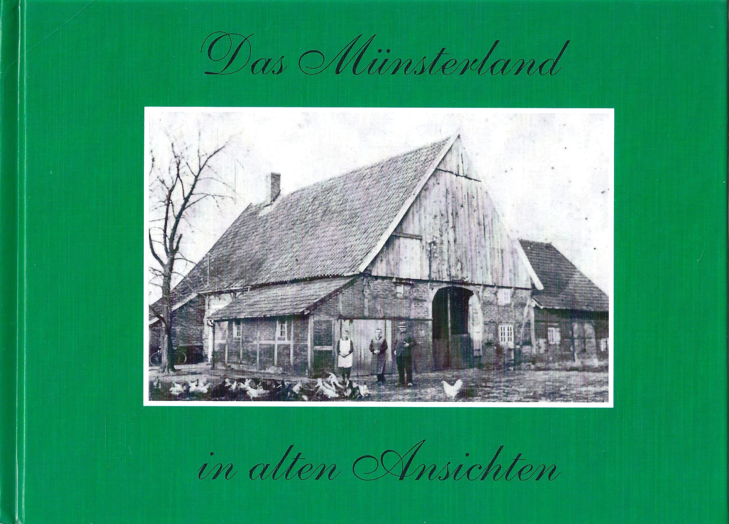 Das Münsterland in alten Ansichten Books