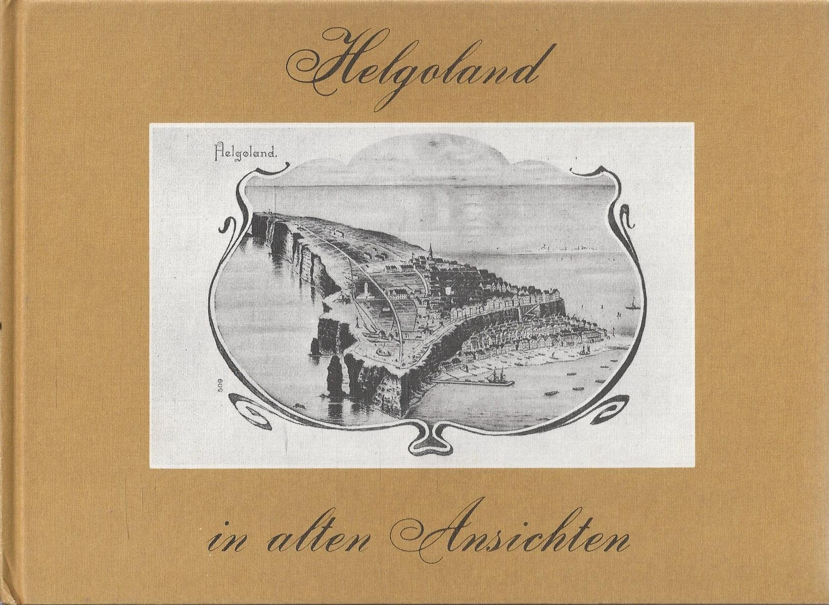Helgoland in alten Ansichten. Books