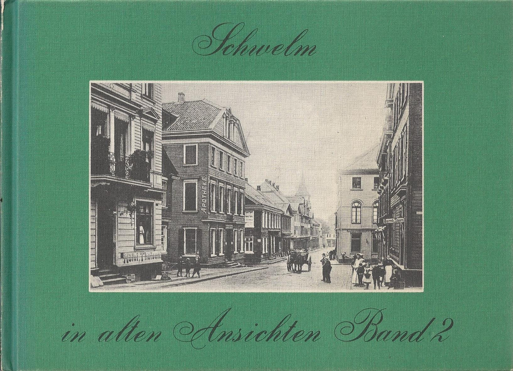 Schwelm in alten Ansichten II Books