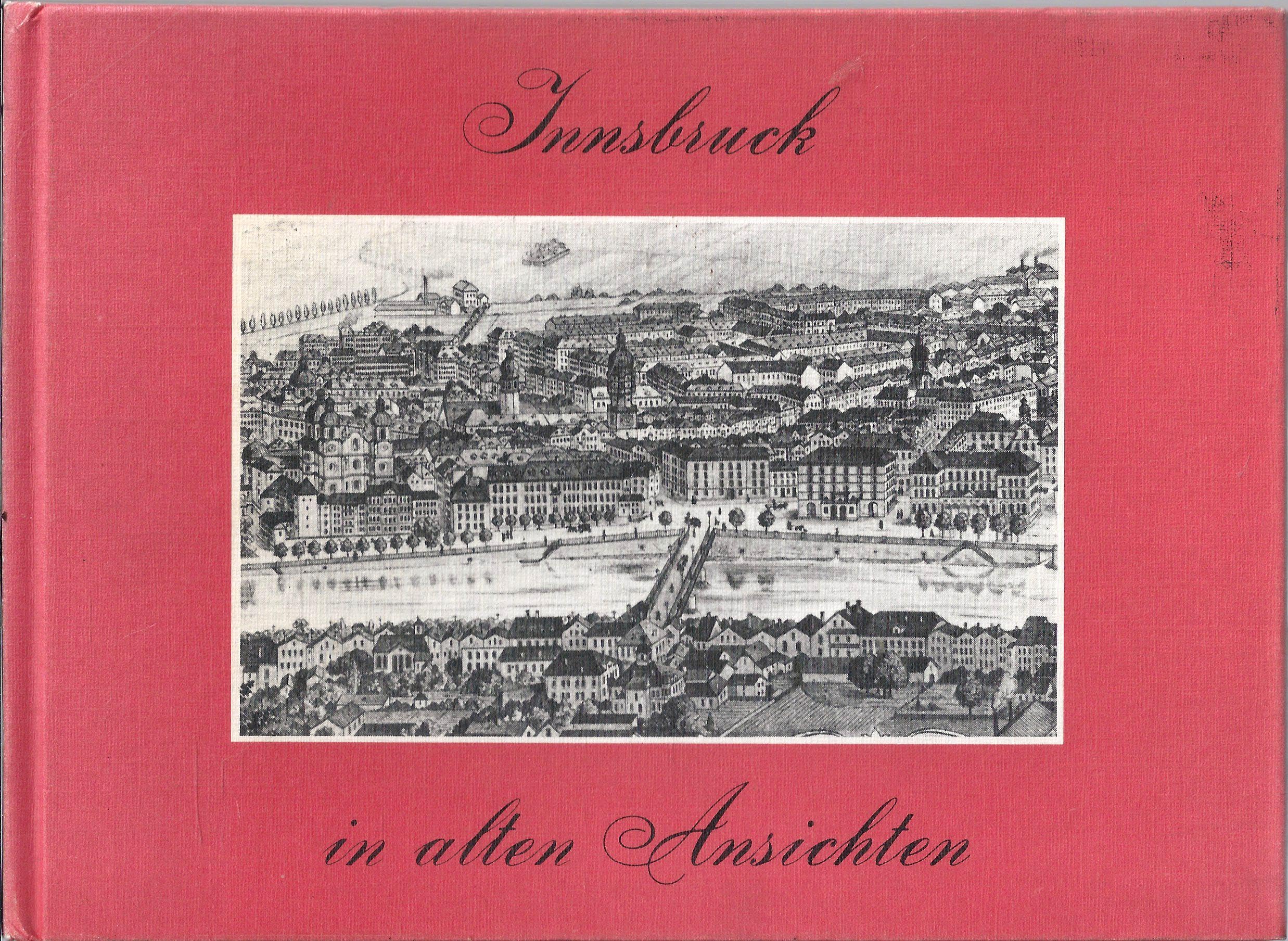 Innsbruck in alten Ansichten Books