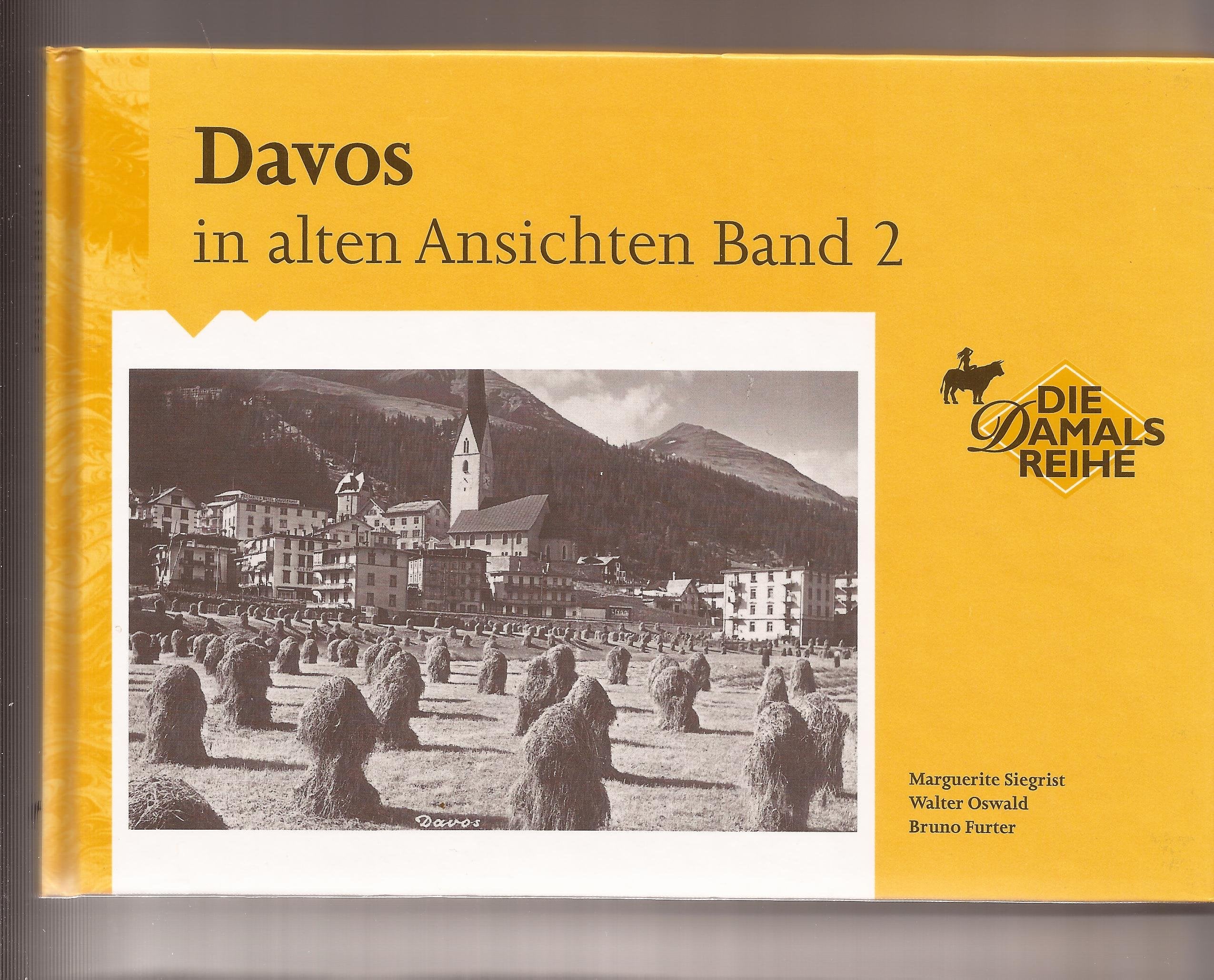Davos in alten Ansichten Band 2 (Die Damals Reihe) Books
