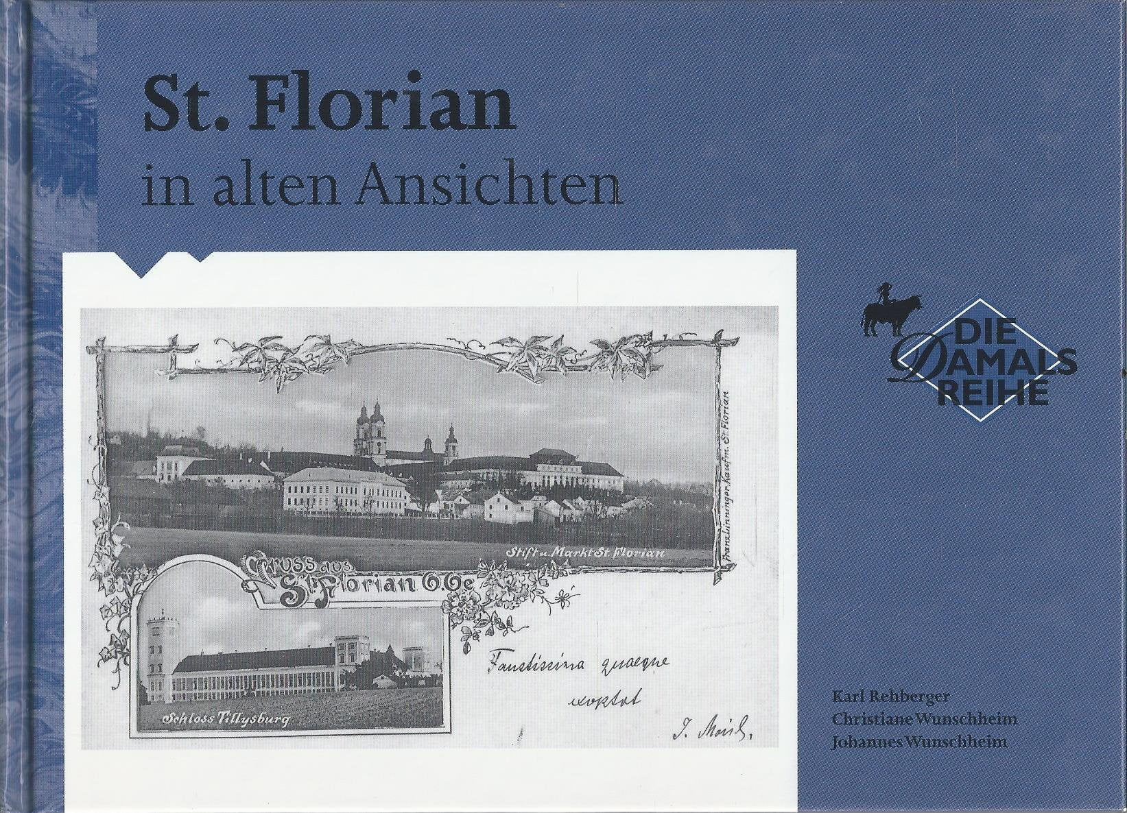 St. Florian in alten Ansichten Books