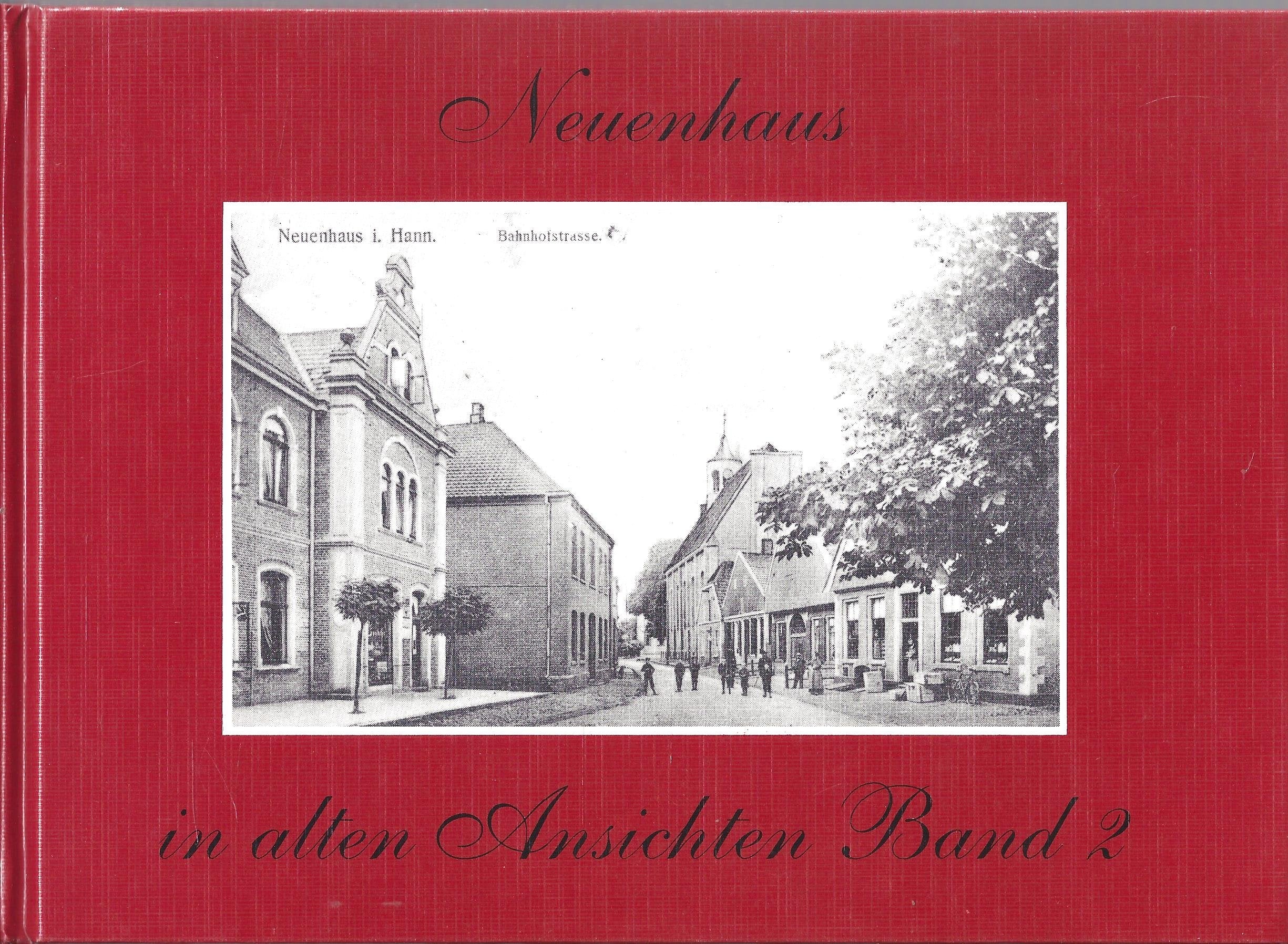 Neuenhaus in alten Ansichten Band 2 Books