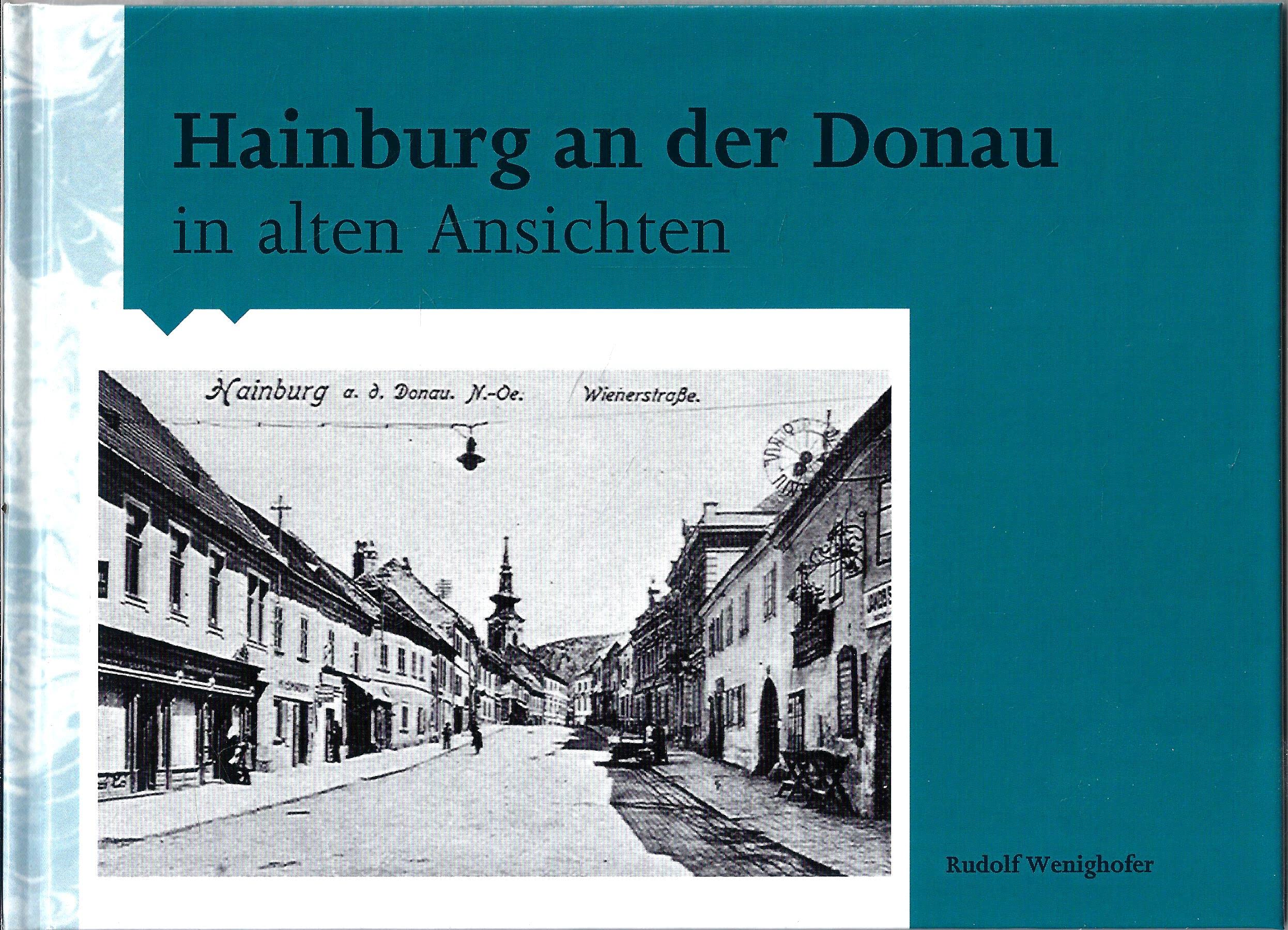 Hainburg an der Donau in alten Ansichten Books