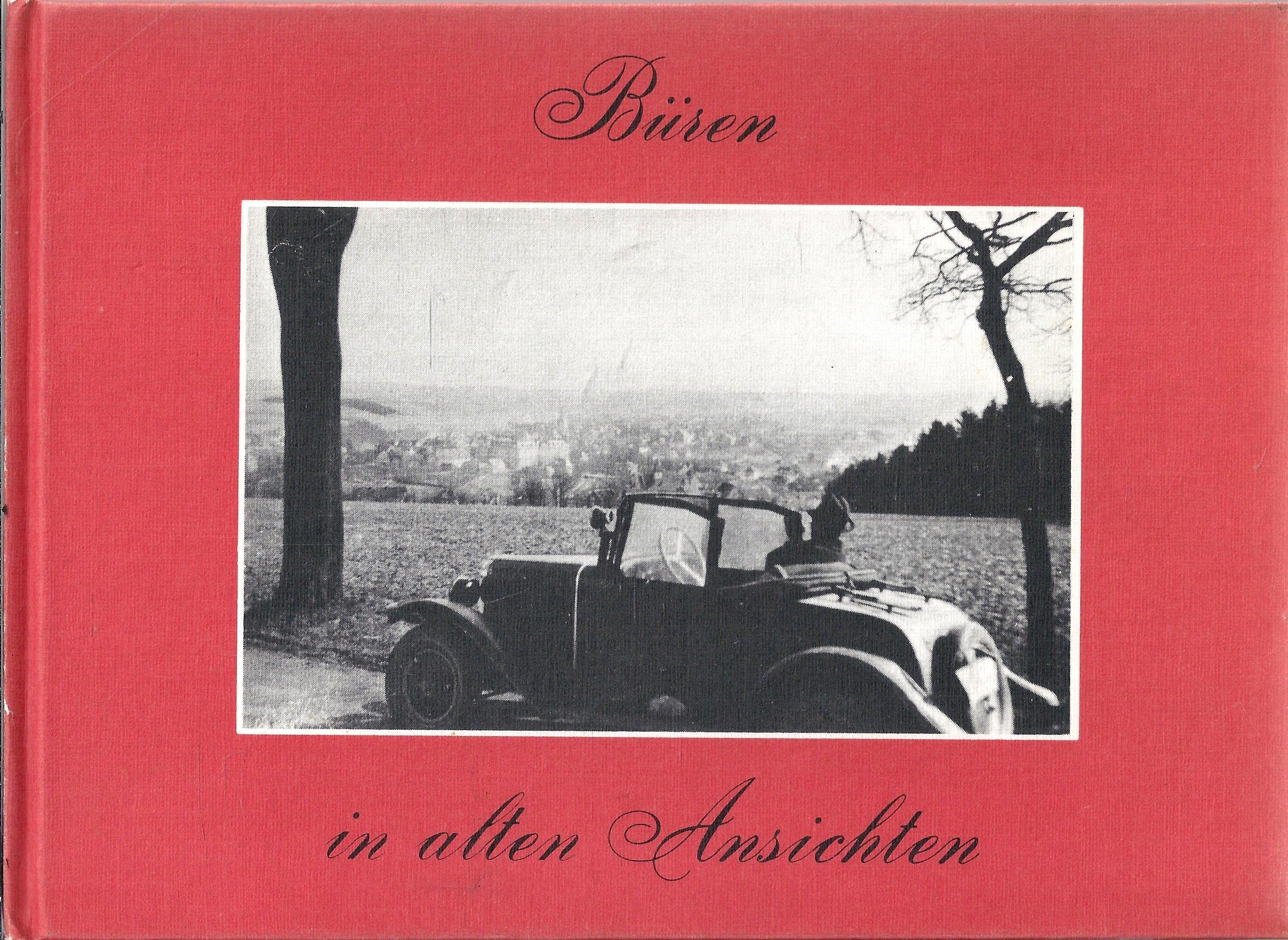 Büren in alten Ansichten Politics & Society