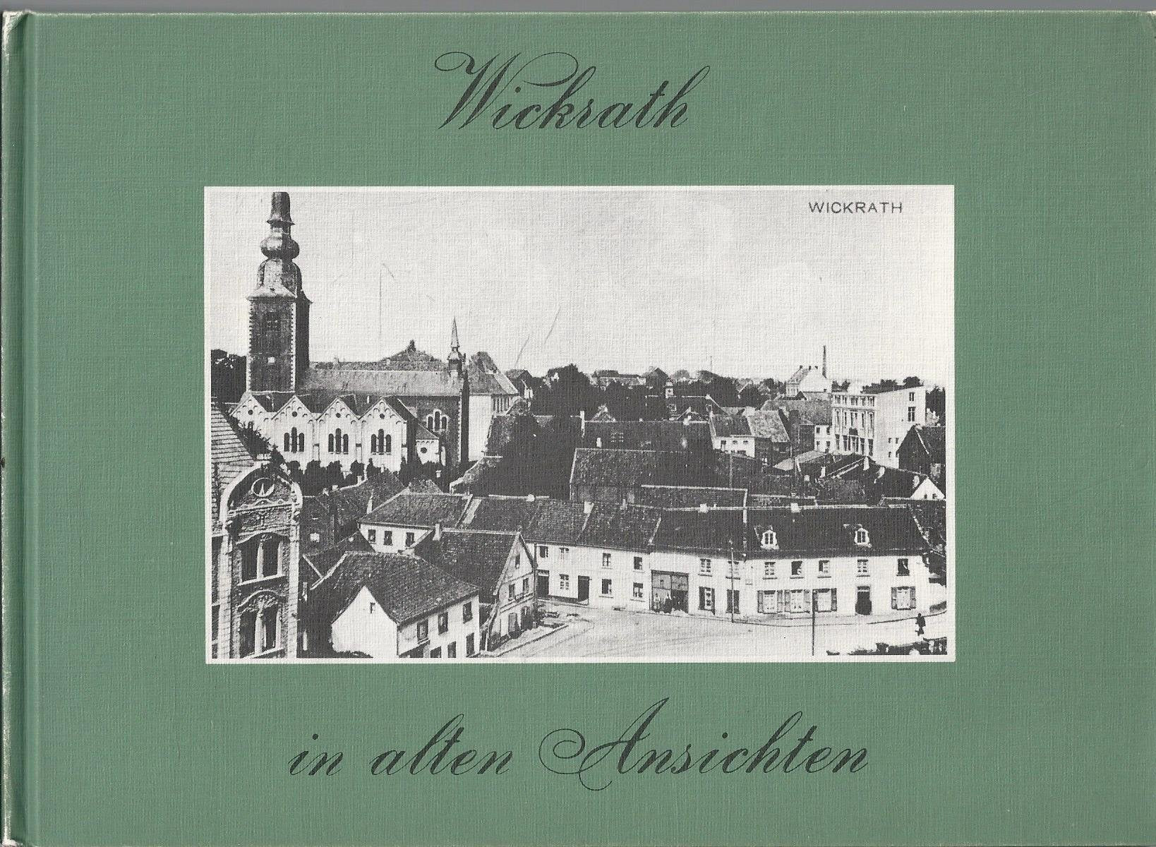 Wickrath in alten Ansichten Books