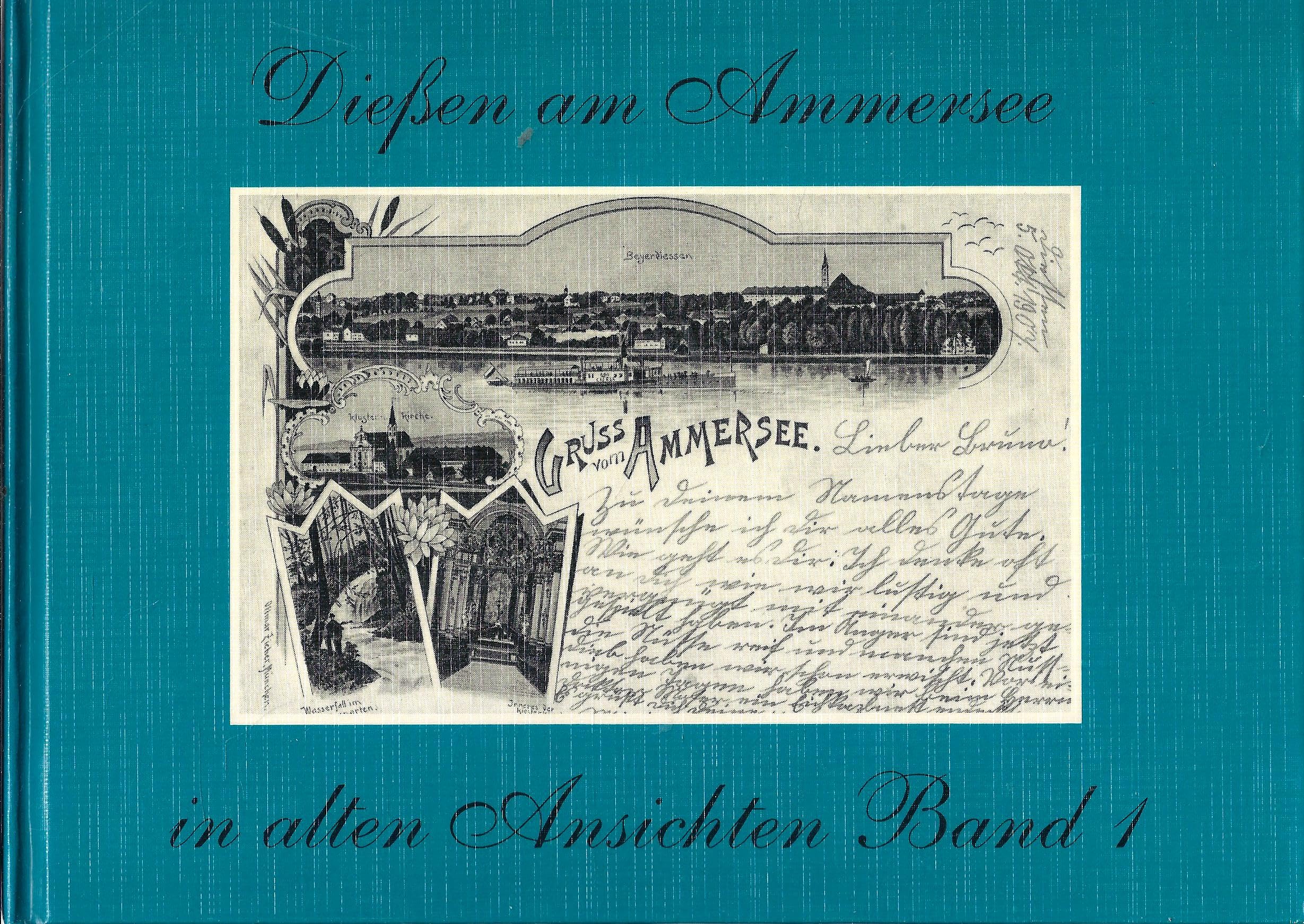 Dießen am Ammersee in alten Ansichten I Books