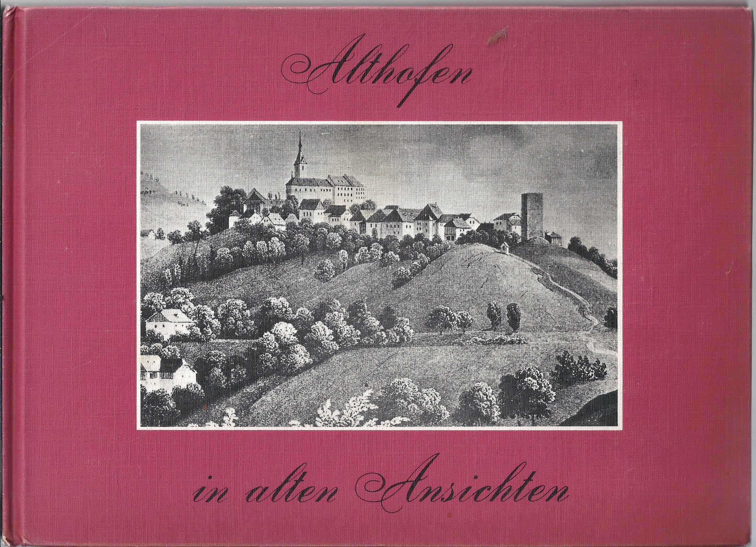 Althofen in alten Ansichten Books