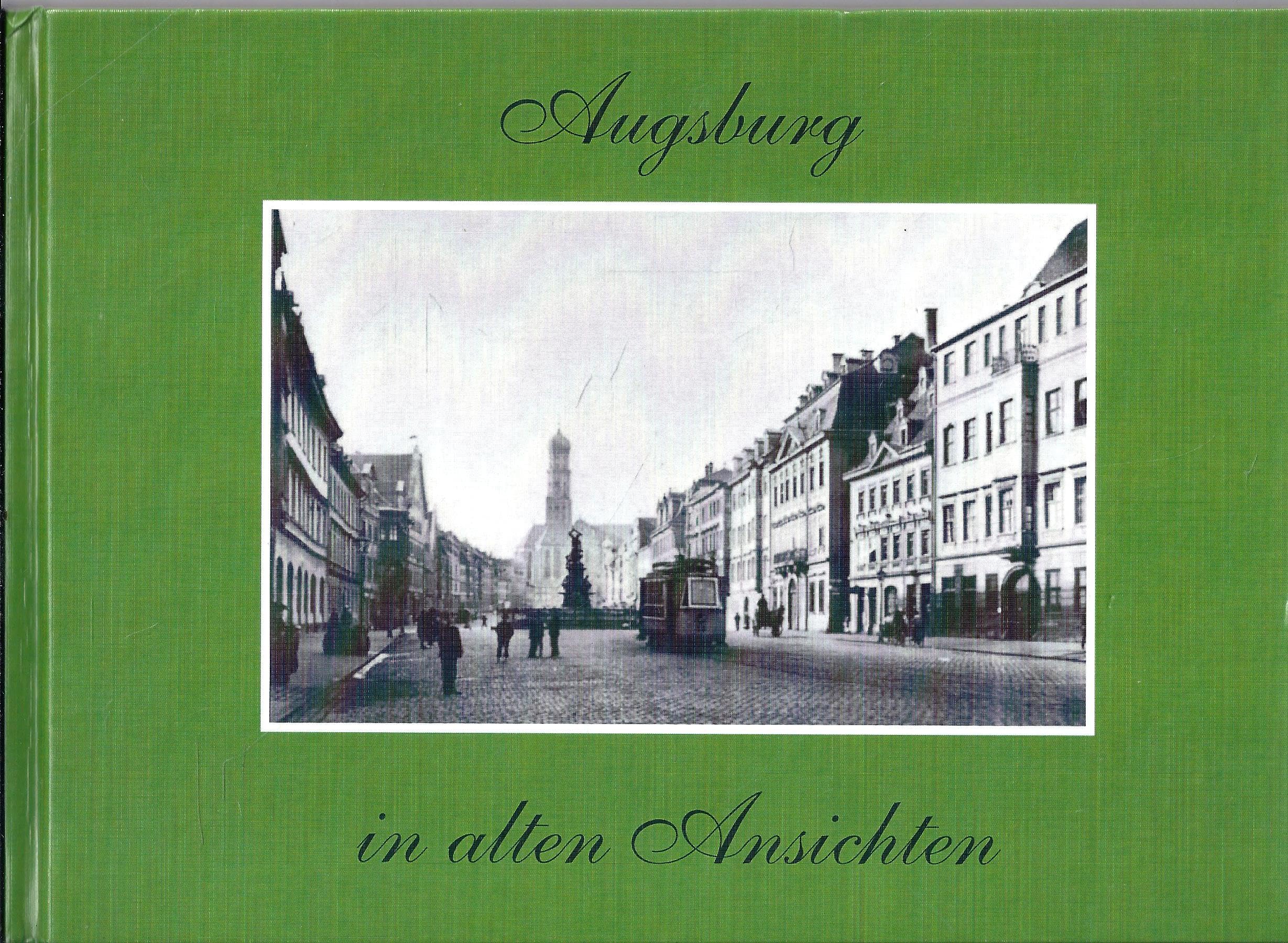 Augsburg in alten Ansichten Books