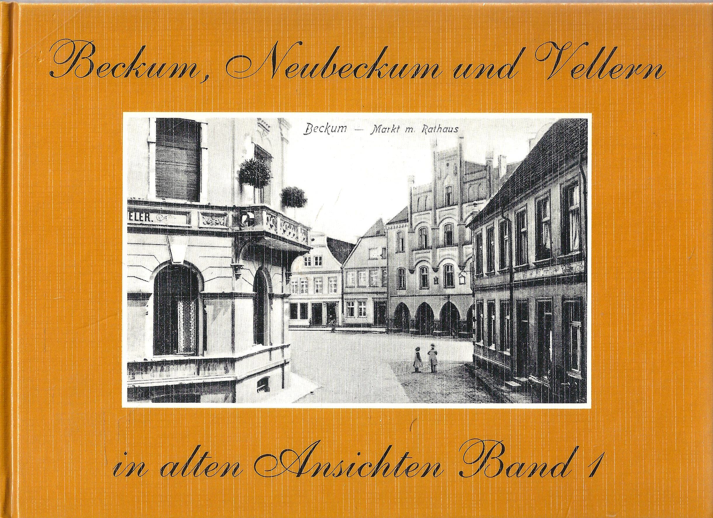 Beckum, Neubeckum und Vellern in alten Ansichten I Books