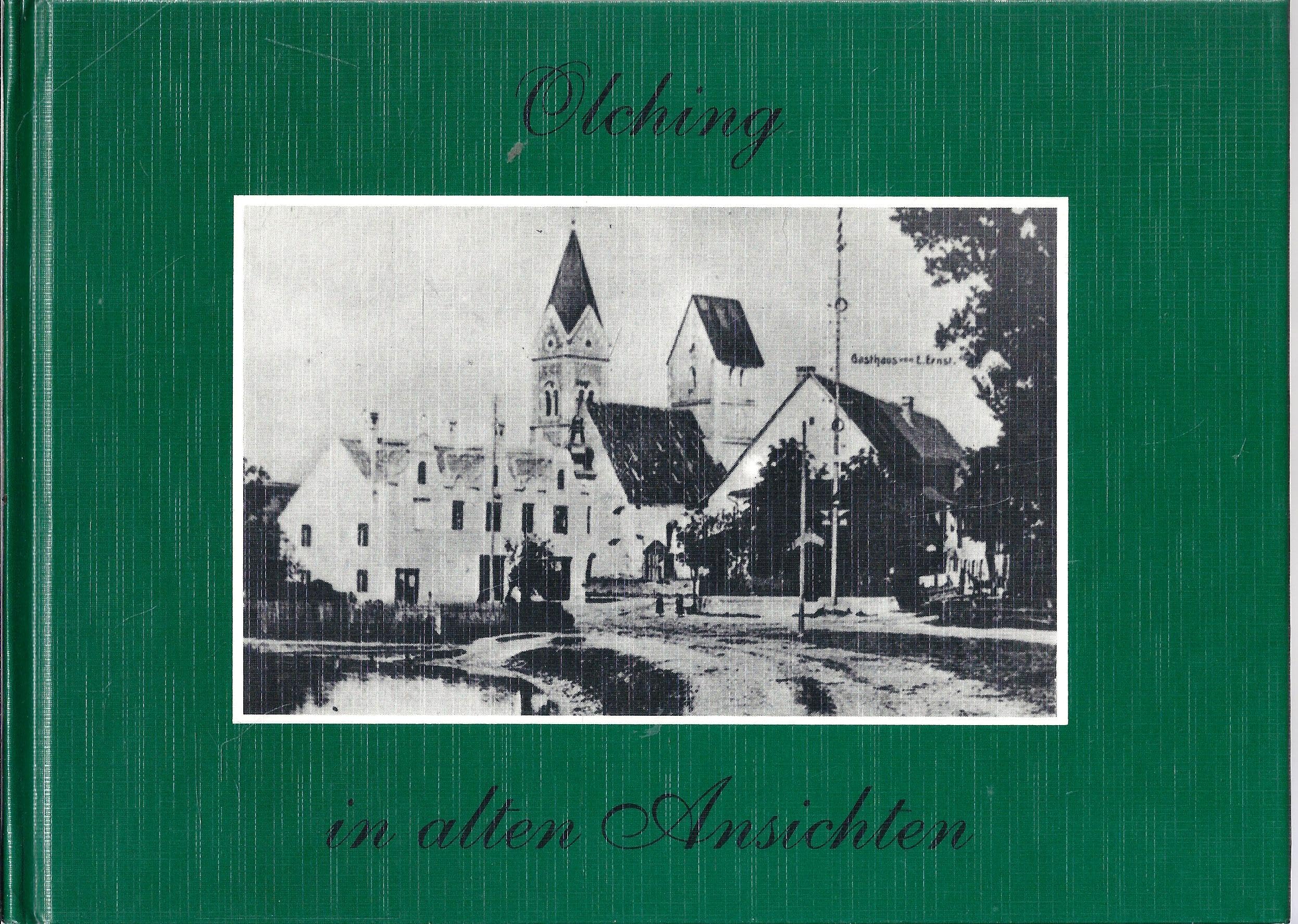 Olching in alten Ansichten Books