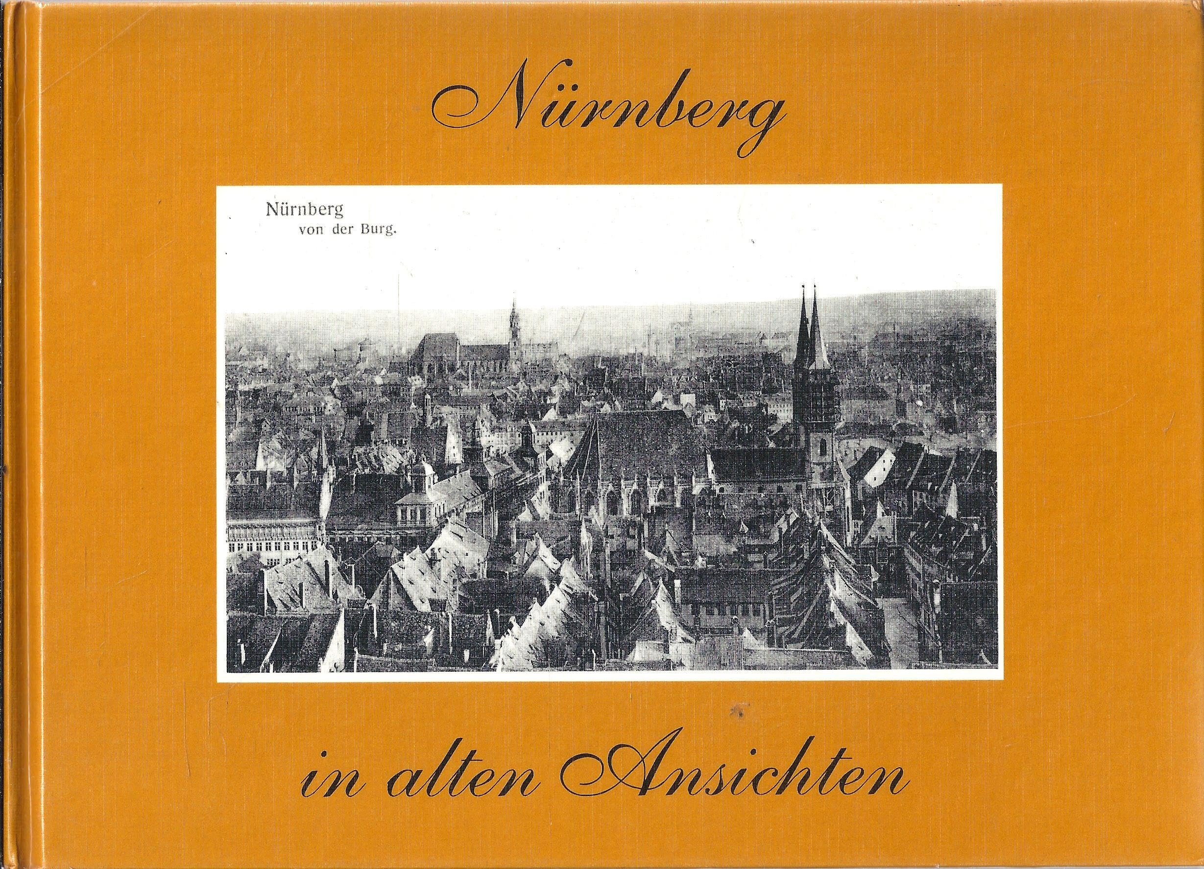 Nürnberg in alten Ansichten Books