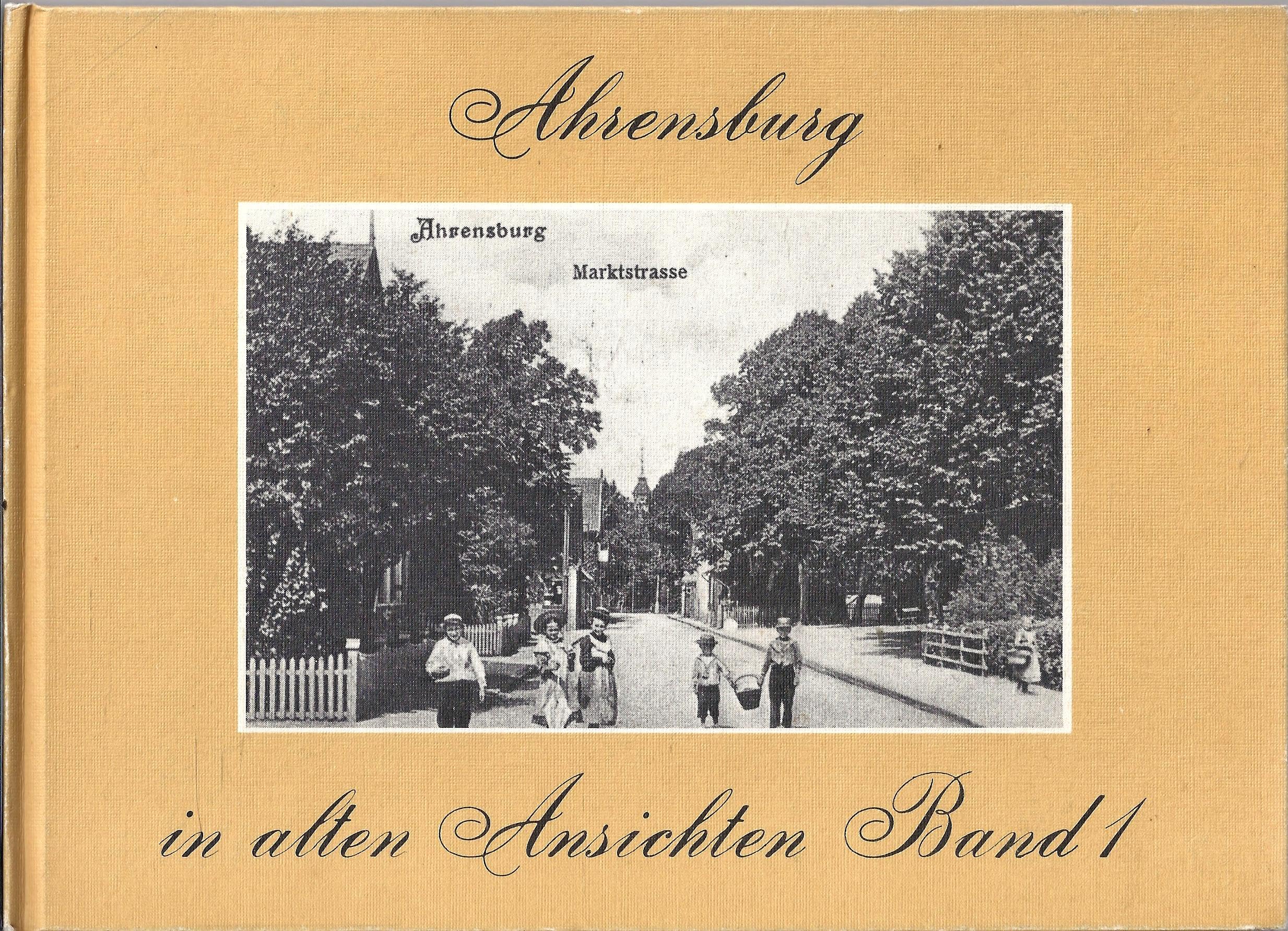 Ahrensburg in alten Ansichten I Books