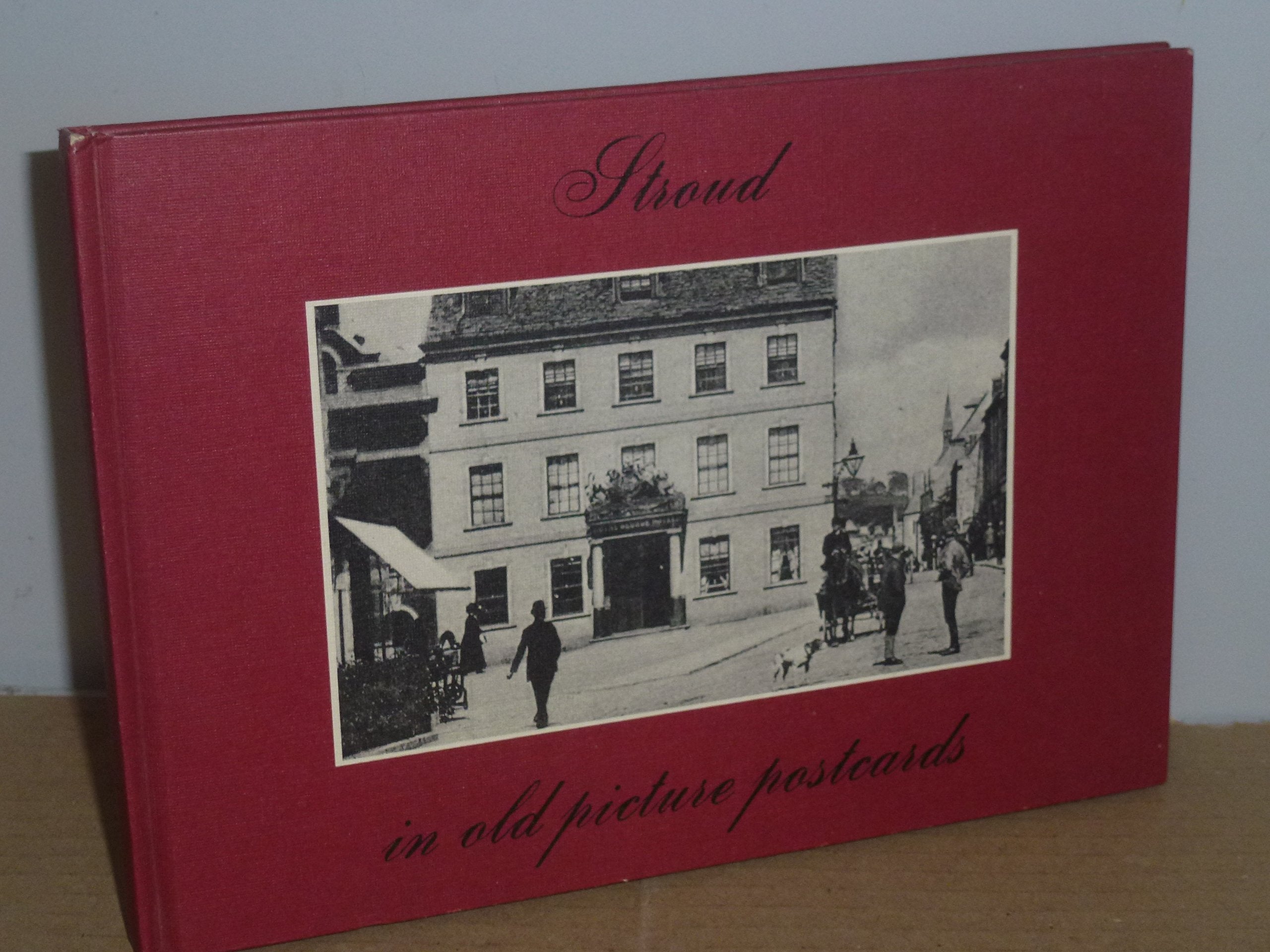Stroud in Old Picture Postcards Politics & History