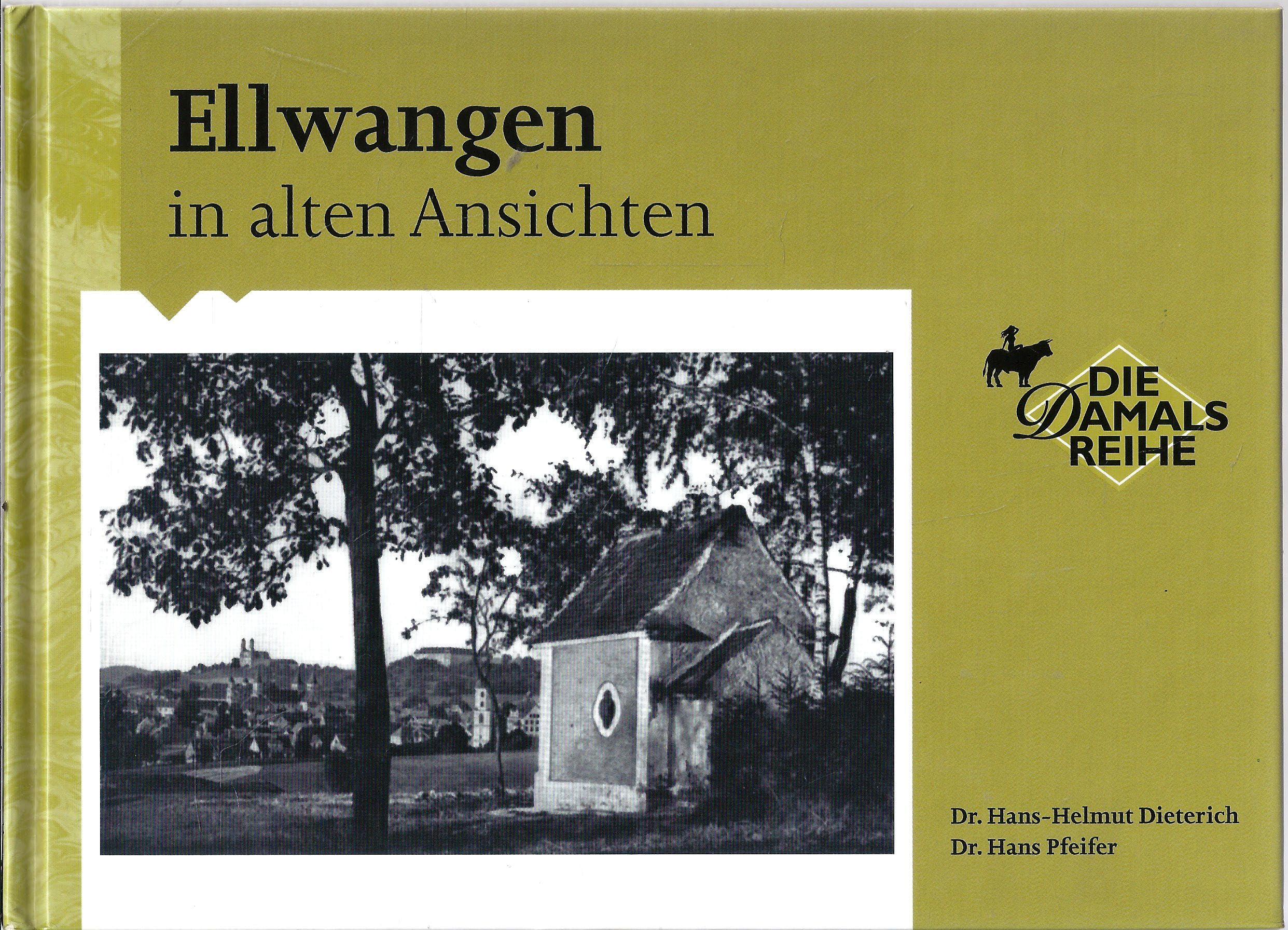 Ellwangen in alten Ansichten book