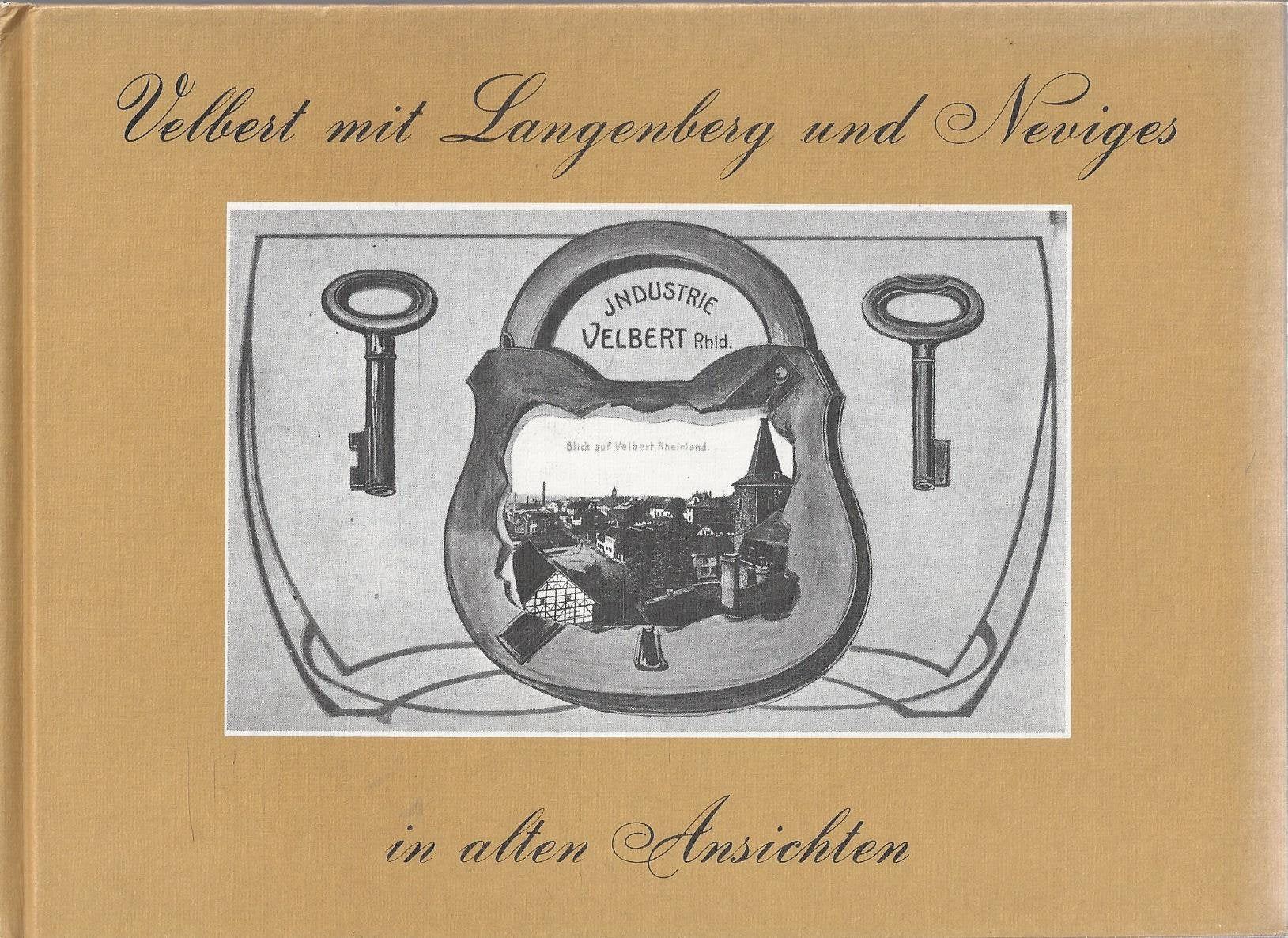 Velbert mit Langenberg und Neviges in alten Ansichten I Books