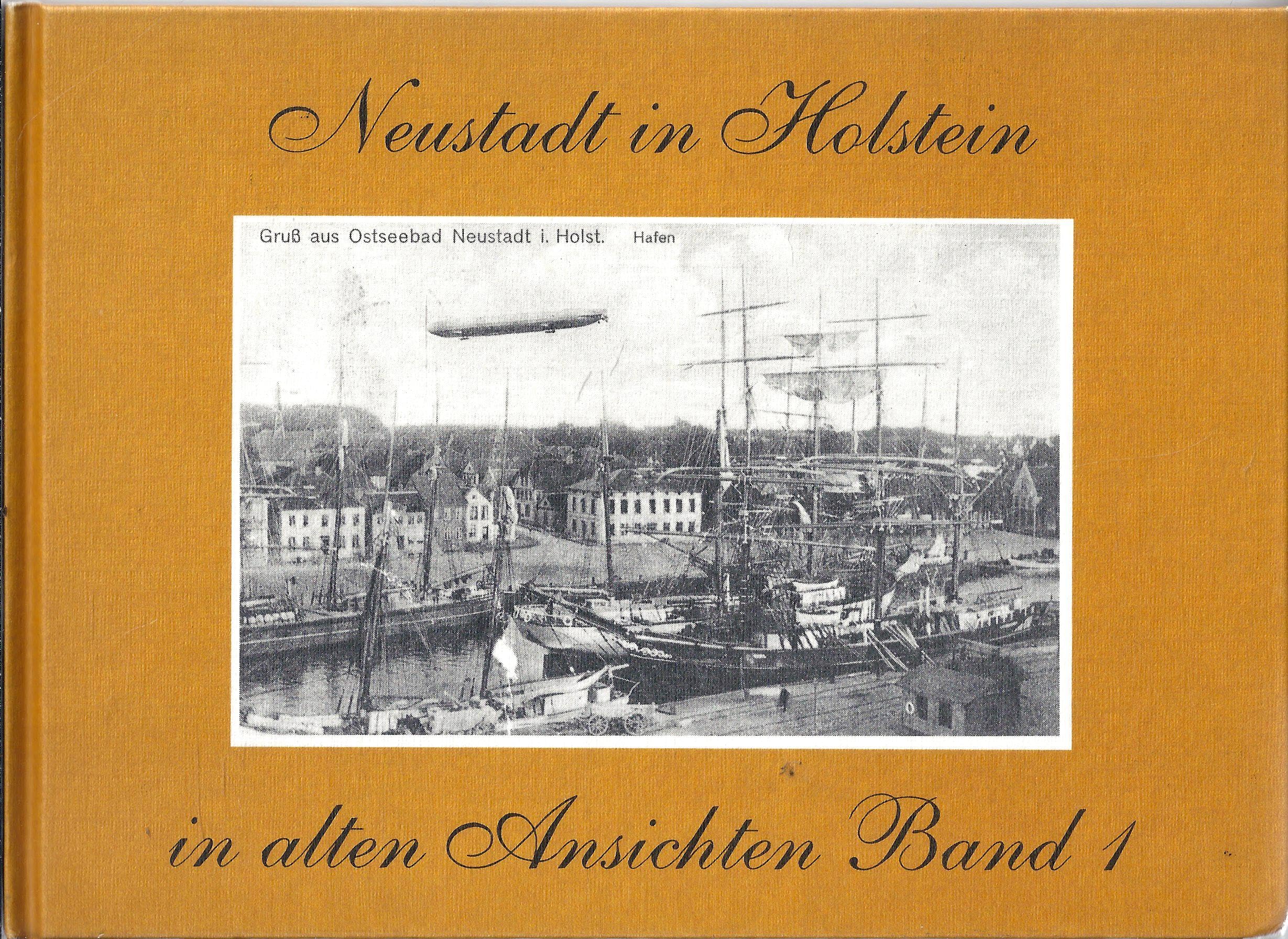Neustadt in Holstein in alten Ansichten Band 1 Books