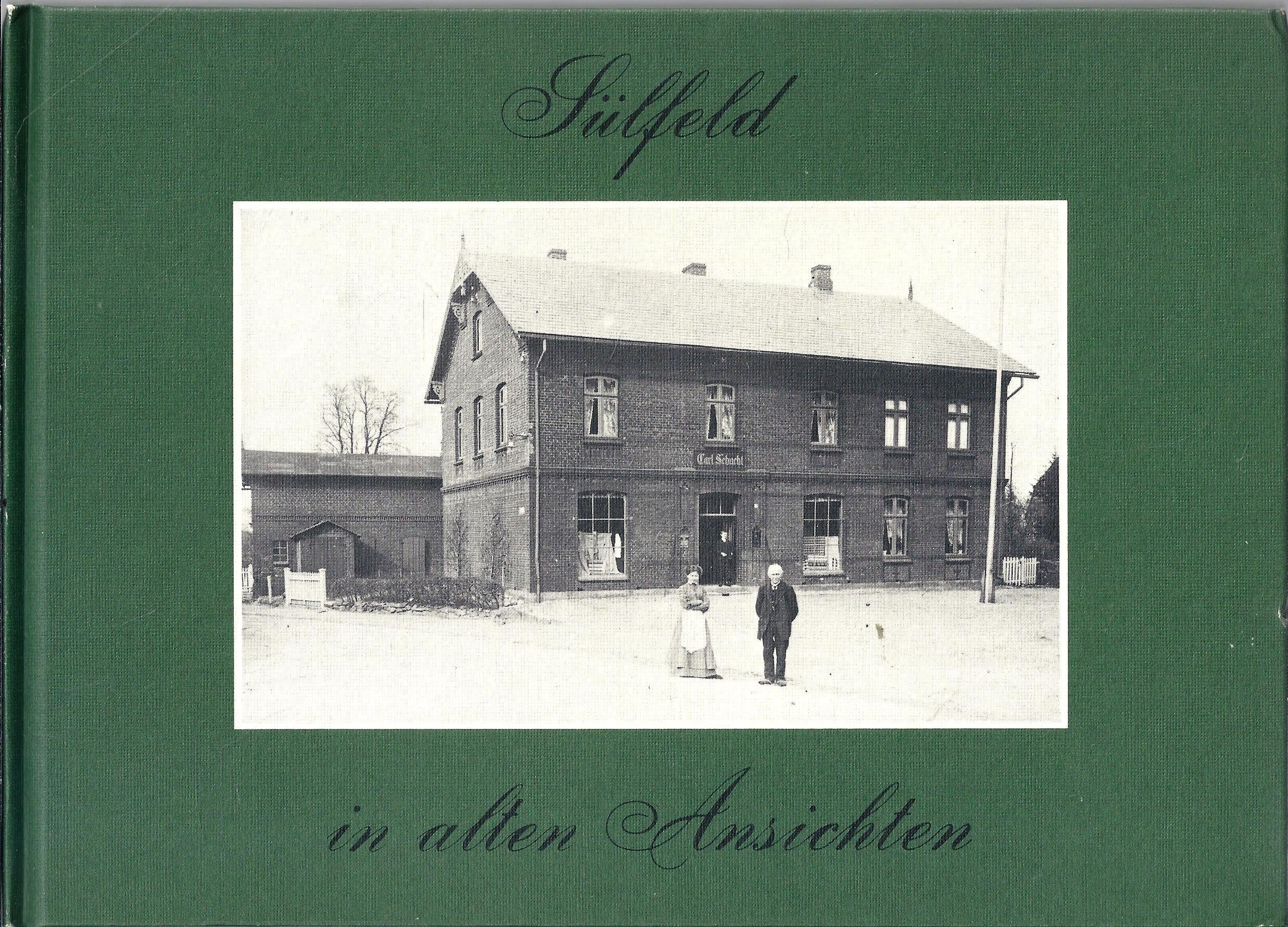 Sülfeld in alten Ansichten Band 1 Books